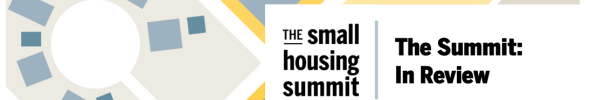 Small Housing Summit #5